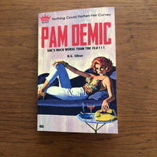 Load image into Gallery viewer, PAM DEMIC LIMITED EDITION PAPERBACK